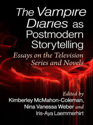 cover image of The Vampire Diaries as Postmodern Storytelling